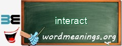 WordMeaning blackboard for interact